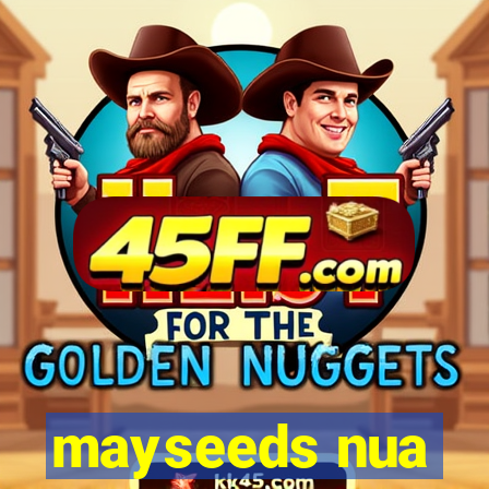 mayseeds nua